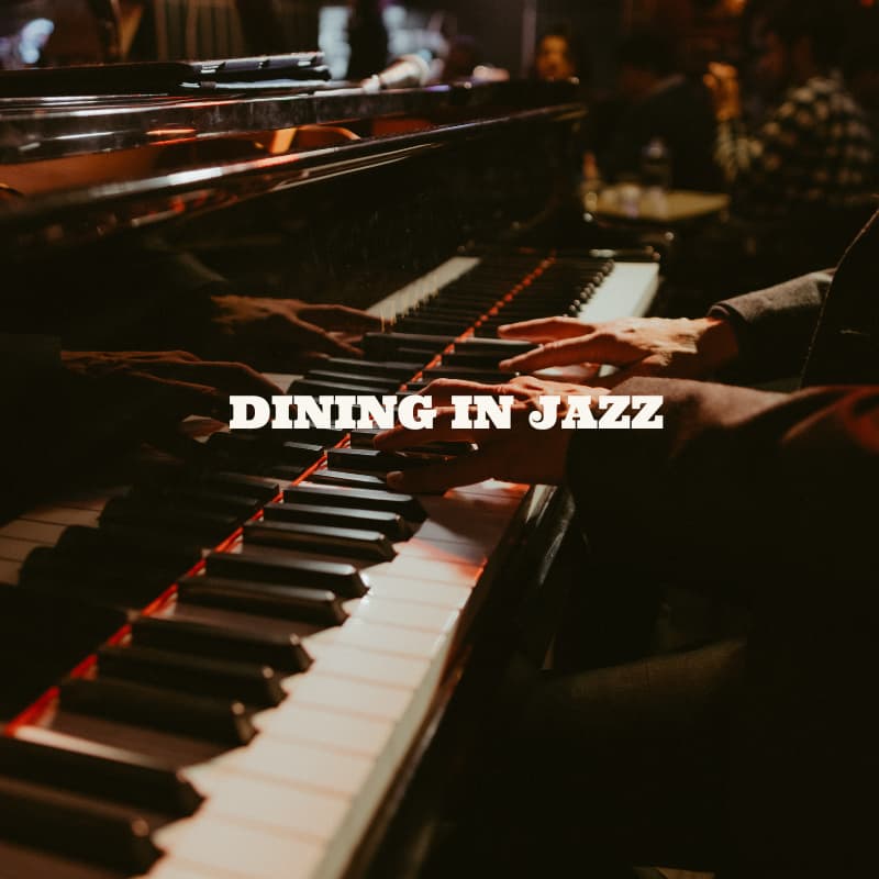 Affiche Dining in Jazz : Expérience bistronomique et live Piano Solo