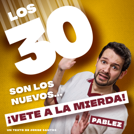 An image for the event Los 30 son los nuevos... ¡Vete a la mierda! en Barcelona