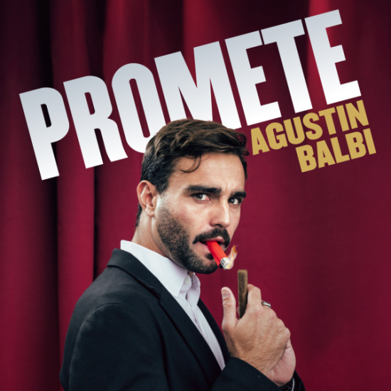 An image for the event Promete: el monólogo de Agustín Balbi en Madrid