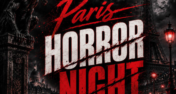 PARIS HORROR NIGHT - Paris